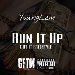 YoungLem - Run It Up