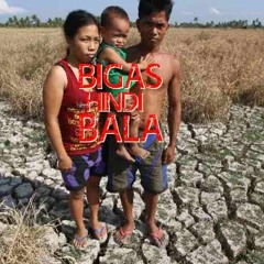Bigas Hindi Bala Edwin Quismundo