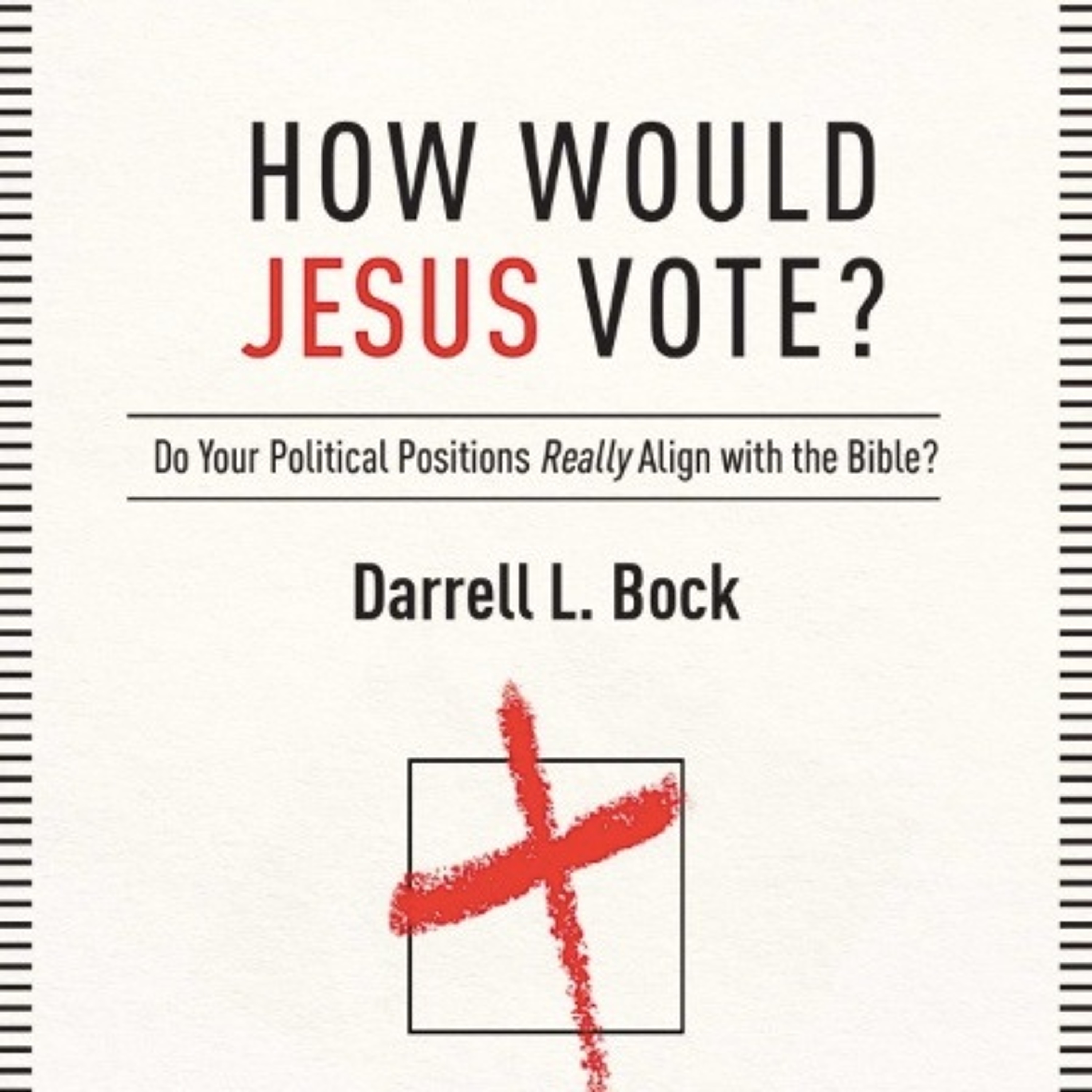 FREEFALL Q&A: Dr. Darrell Bock Discusses 'How Would Jesus Vote?' episode artwork