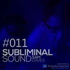 Sam Davies - Subliminal Sound - Episode 011 [April 2016]