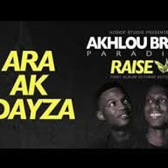 Akhlou Brick - Ara Ak Dayza