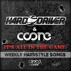 Coone & Hard Driver - It's All In The Game