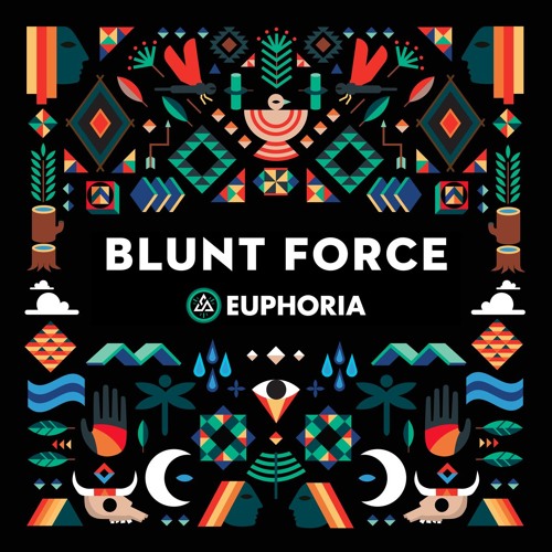 Blunt Force - Live @ Euphoria Music Festival 2016