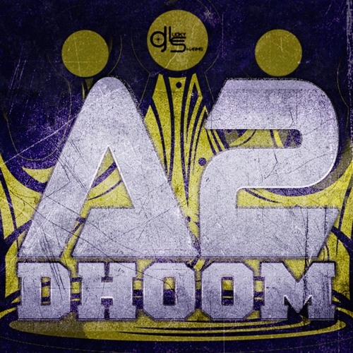 Official A2 Dhoom 2014 Mixtape