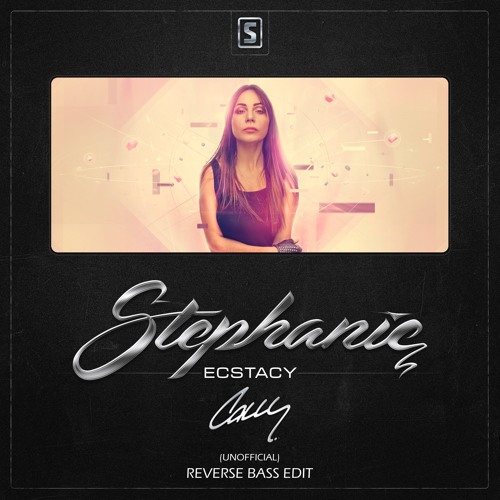 Stephanie - Ecstacy (Cally Reverse Bass Edit) | Free Download