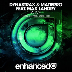 Dynastrax & Matierro feat. Max Landry - Alive (Radio Edit)