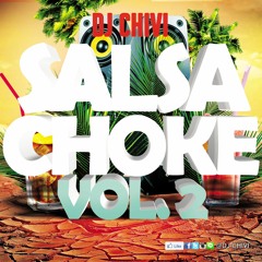 SALSA CHOKE MIX VOL. 2 BY DJ CHIVI