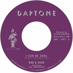 Bob & Gene "I Can Be Cool"