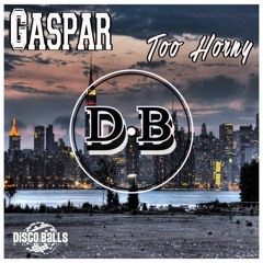 Gaspar - Too Horny