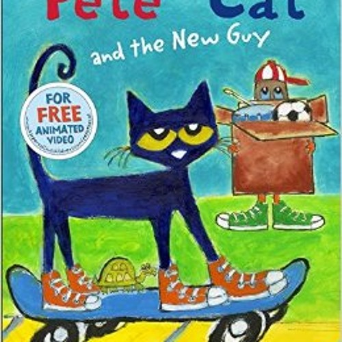 Pete The Cat - And The New Guy - Mobile