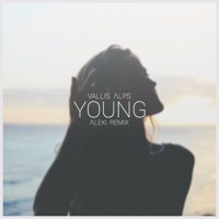 Vallis Alps - Young (Alexi Remix)