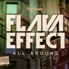 Flava Effect - All Around