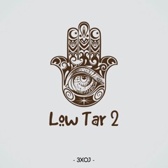 Low Tar 2