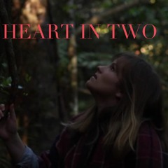 Heart In Two