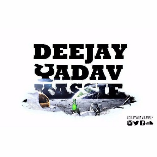 DjYadavKassie X Various Artiste Ep.3