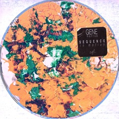 Gene Mantua - 'Sequence In Motion' LP (SQL019)