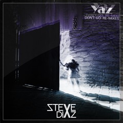 Yazoo - Don't Go [Steve Diaz Rework] [FREE DOWNLOAD]