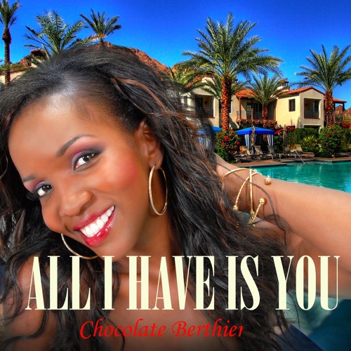 ALL I HAVE IS YOU