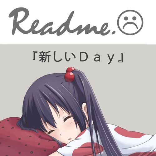 『﻿新しい﻿Ｄａｙ』(DL in profile)