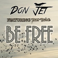 Be Free (REMASTERED)
