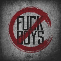 Fuck Boys. By BIGMONEYDIGG..(CARTELBOYS) Dutch Master Mix 2