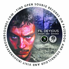 Fil Devious - Enter The Forest (Free Download)