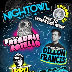 Night Owl Radio 035 ft. Dillon Francis and Bro Safari
