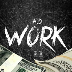 Work (Feat. Major Payne)
