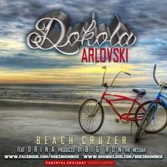 Beach Cruzer - Dokola ft. Drina