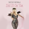 Nicki Minaj Did It On Em Remix Mp3