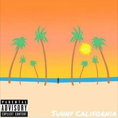 Sunny California Ft. SonnySavage | Prod. Skrittzy.