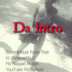 Rize x Da Intro (2016)
