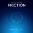 Friction (Original Mix)