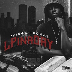 TriggaThomas-New Money (Prod.Omito&LegacyMusicGroup)