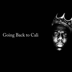 Notorious B.I.G - Going Back To Cali (Luke Fakos Bootleg)