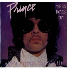 Prince - When Doves Cry [ALP's Tribute Dance Edit]