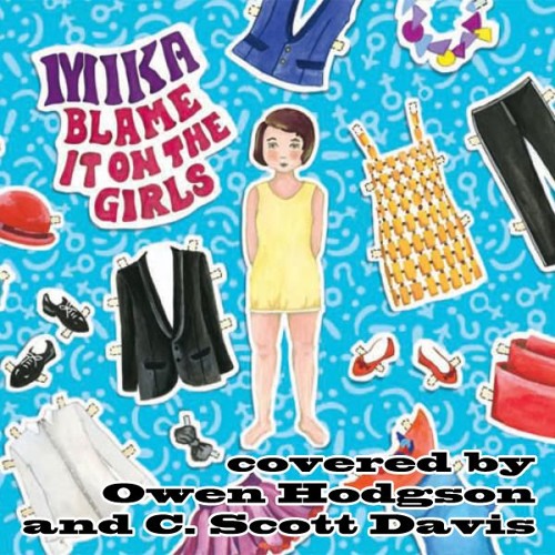 Blame It on the Girls (with Owen Hodgson)
