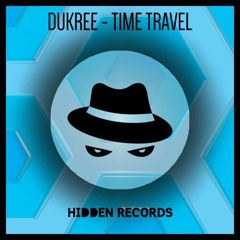 Dukree - Time Travel (Original Mix) [Buy = Free Download]