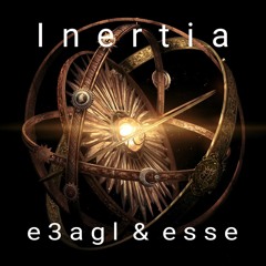 3agl & e s s e - Inertia