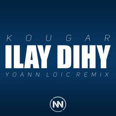 Kougar - Ilay Dihy (Yoann Loïc Remix)
