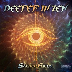 Sacred Focus -Deeper In Zen (preview)