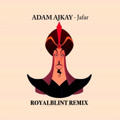 Adam Ajkay - Jafar (RoyalBlint Remix)