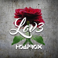 Hoaprox - LOV3 (Be Strong) ft.Bel Red (Radio Edit)