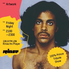 Rinse FM Podcast - Artwork - 100% Prince Tribute - 22nd April 2016