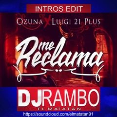 Ozuna - Me Reclama - Intro & Outro Simple - DjRambo ElMatatan - 90 BPM