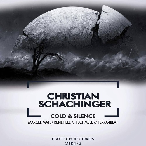 Christian Schachinger _Cold& Sılence(techmell remix)