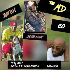 "Try Me"  Batch ft. Sean Coop and Co