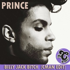 PRINCE - Billy Jack Bitch (CMAN Edit)