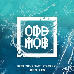 Odd Mob feat. Starley - Into You (ak9 Remix) [OUT NOW]