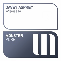 Davey Asprey - Eyes Up [OUT NOW]